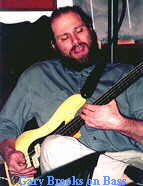 Gary Brooks on Bass